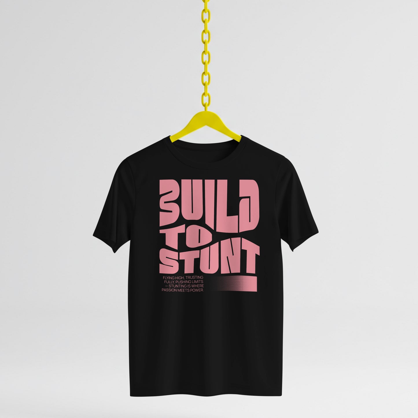 build to stunt Shirt